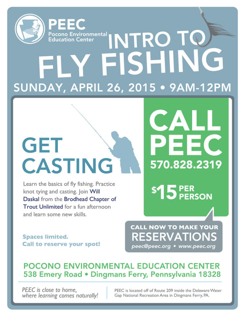 April 26, 2015 Intro to Fly Fishing Workshop at Pocono Environmental Education Center